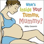 What's Inside Your Tummy, Mummy?