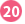 20